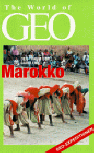 The World of GEO: Marokko - Der Traum der Gaukler